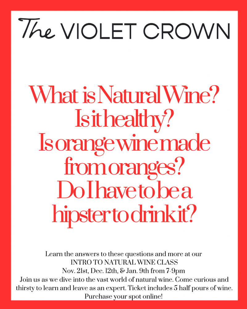 Intro to Natural Wine!